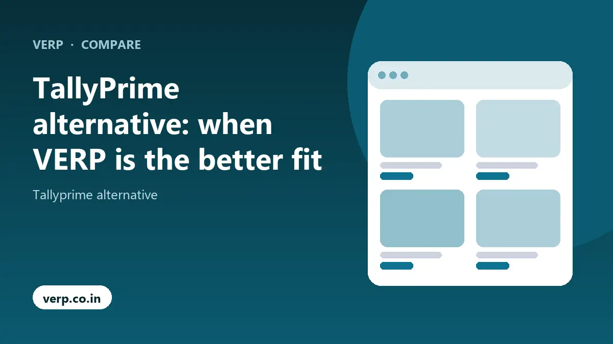 TallyPrime alternative: when VERP is the better fit